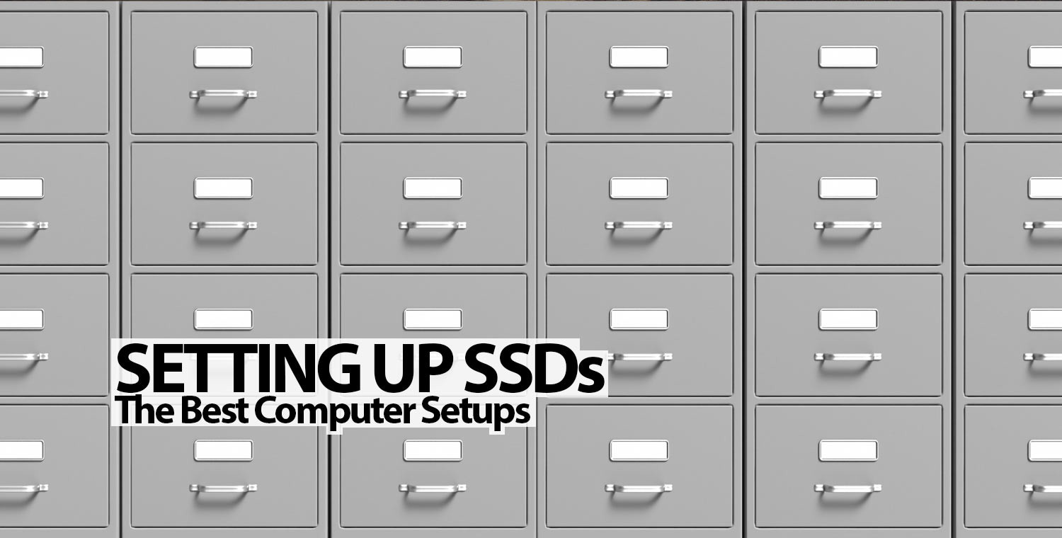 Best SSD Setups for Imaging workstations