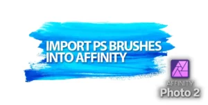 Can you import Photoshop Brushes into Affinity Photo