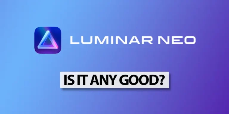 Is Luminar Neo Any Good?