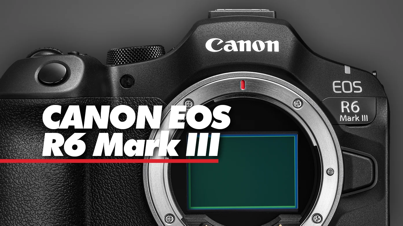 Canon EOS R6 Mark III Unveiled: 40FPS Shooting Meets 7K Video